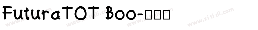 FuturaTOT Boo字体转换